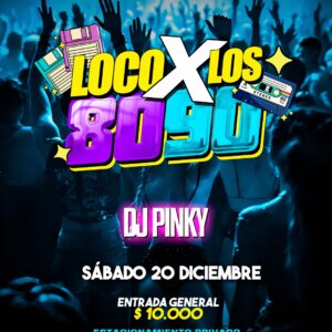 ENTRADA GENERAL - Locos x los 80's y 90's
