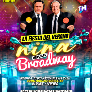 ENTRADA GENERAL - LA FIESTA DEL VERANO - NINA VERSUS BROADWAY
